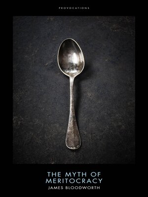 cover image of The Myth of Meritocracy